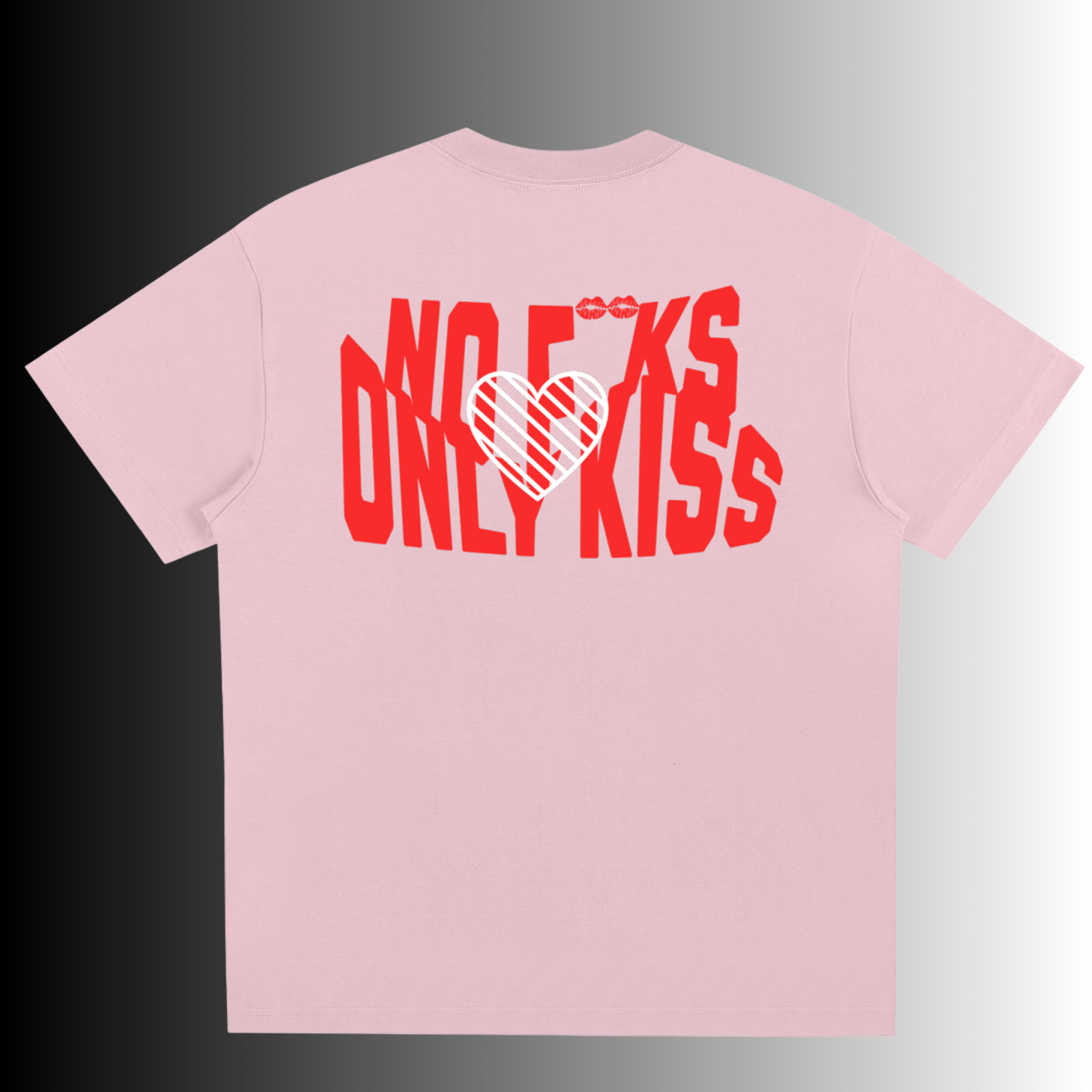 NO F**KS Only Kiss Urban Comfort Tee